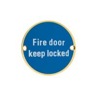Zoo Hardware Fire Door Keep Locked Sign