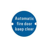 Zoo Hardware Automatic Fire Door Keep Clear Sign
